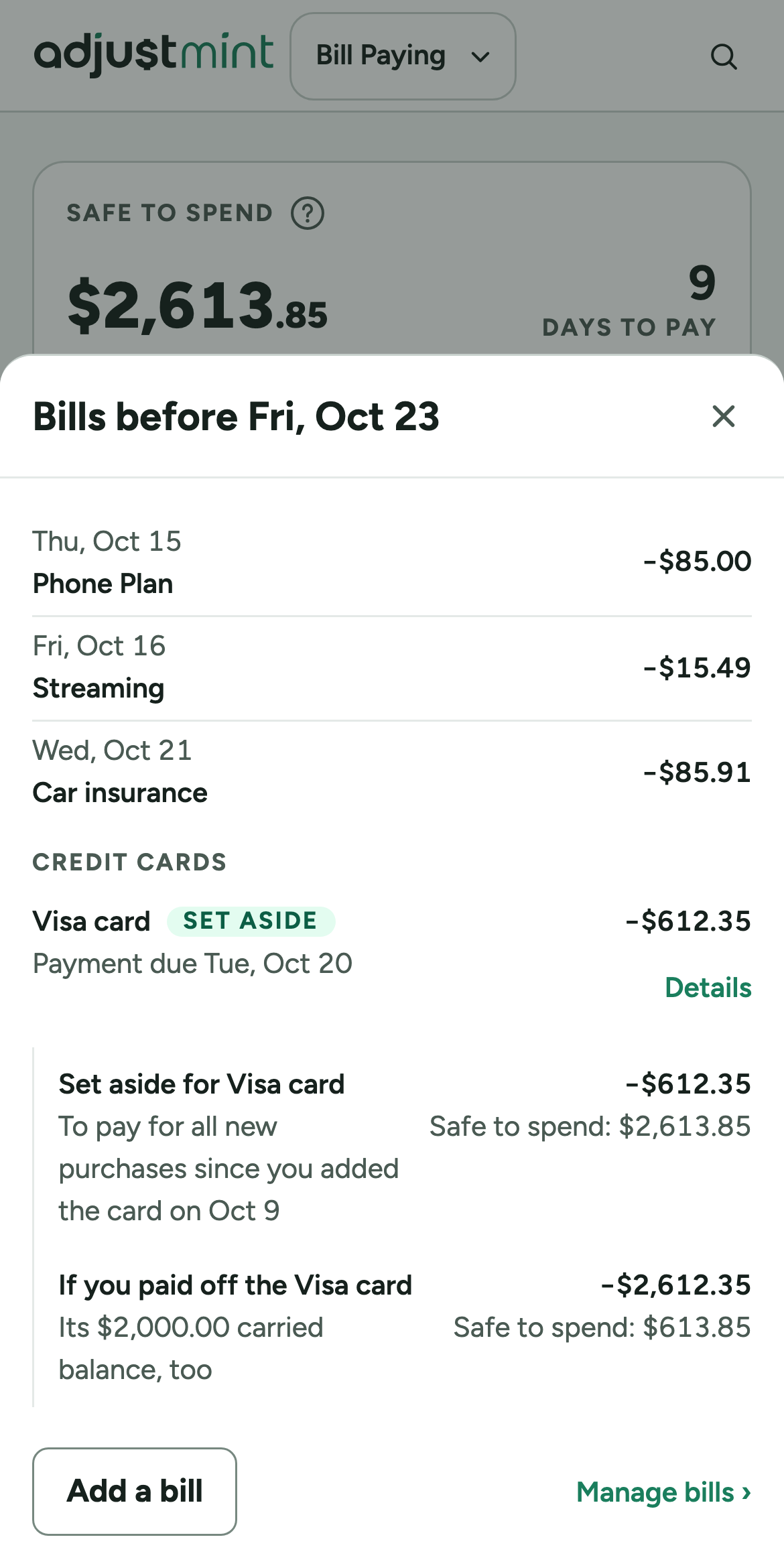 The shipped app on a phone. A sheet headed Bills before Friday October 23 sits over the home screen, which shows safe to spend $2,613.85 and 9 days to pay. The sheet lists Phone Plan on Thursday October 15, Streaming on Friday October 16 and Car insurance on Wednesday October 21, then a Credit cards heading with a single row: Visa card with a Set aside badge, payment due Tuesday October 20, minus $612.35, and a Details control. Open beneath it, Set aside for Visa card at minus $612.35, to pay for all new purchases since you added the card on Oct 9, with safe to spend $2,613.85; then If you paid off the Visa card at minus $2,612.35, noting its $2,000.00 carried balance, with safe to spend $613.85.